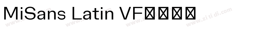 MiSans Latin VF字体转换 MiSans Latin VF字体转换